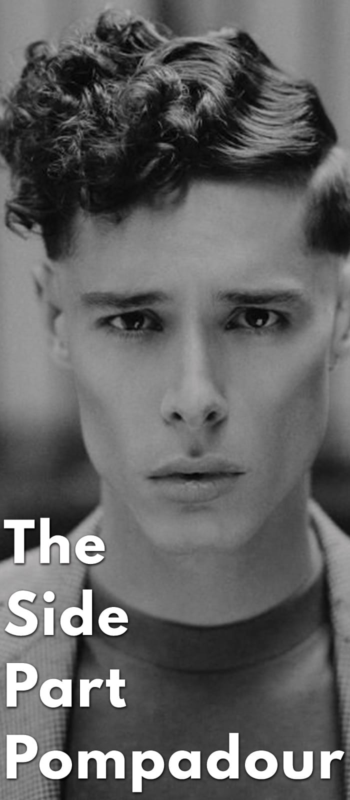The Side Part Pompadour Hairstyle The Side Part Pompadour Hairstyle
