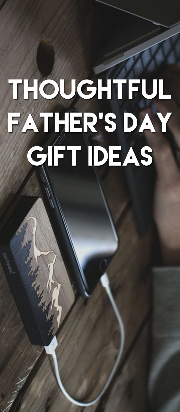 Thoughtful-Father’s-Day-Gift-Ideas