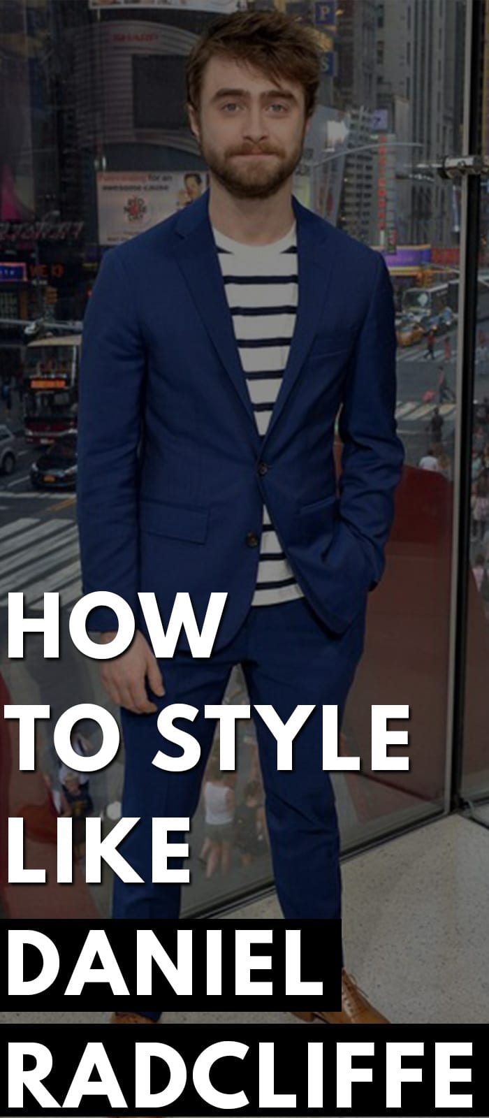How To Style Like Daniel Radcliffe. How To Style Like Daniel Radcliffe.