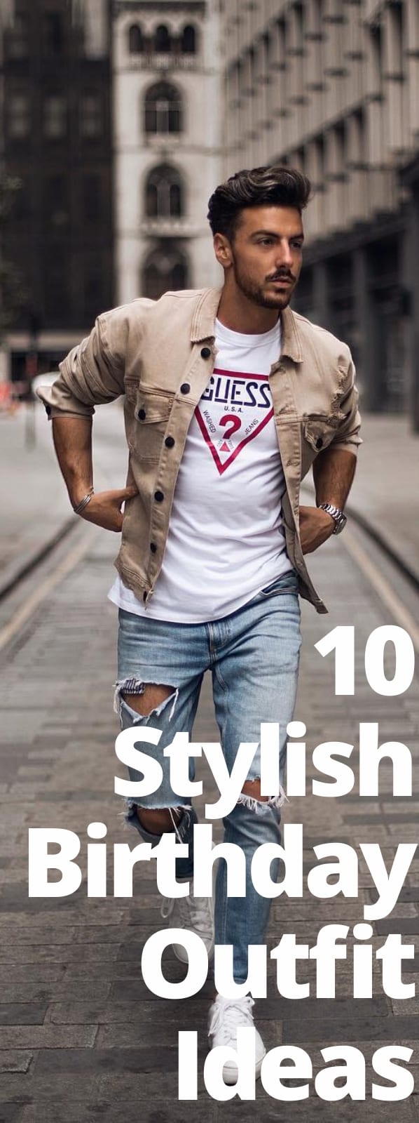 10 Stylish Birthday Outfit Ideas for men 10 Stylish Birthday Outfit Ideas for men