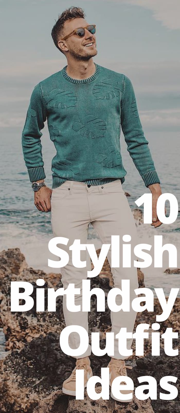 10 Stylish Birthday Outfit Ideas 10 Stylish Birthday Outfit Ideas