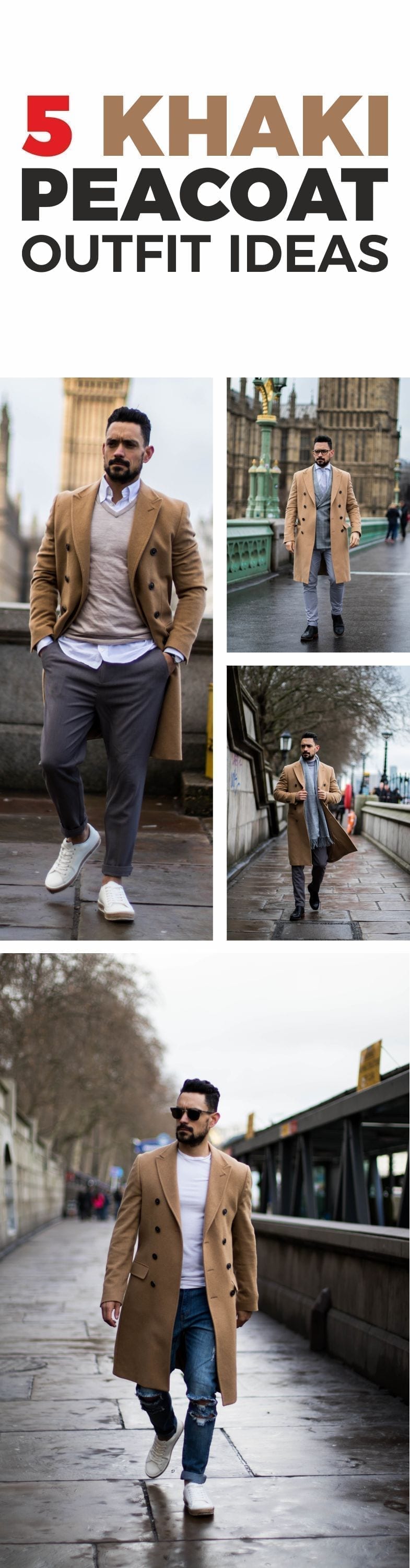 5 khaki Peacoat outfit ideas for men 5 khaki Peacoat outfit ideas for men