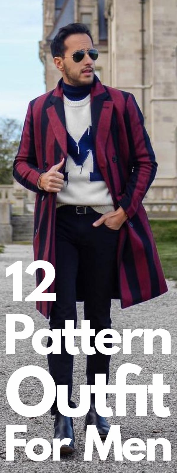 Men’s Stunning Pattern Outfit Trends For 2018 Men’s Stunning Pattern Outfit Trends For 2018