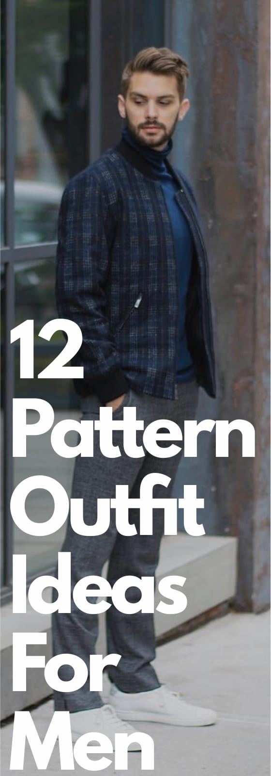 best Pattern Outfit MEN best Pattern Outfit MEN