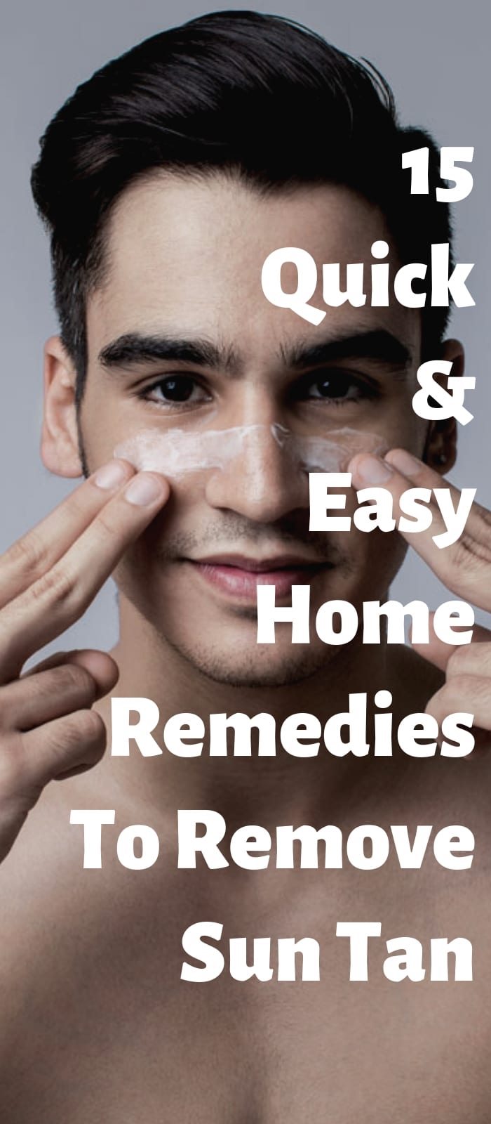 15 Quick And Easy Home Remedies To Remove Sun Tan! 15 Quick And Easy Home Remedies To Remove Sun Tan!