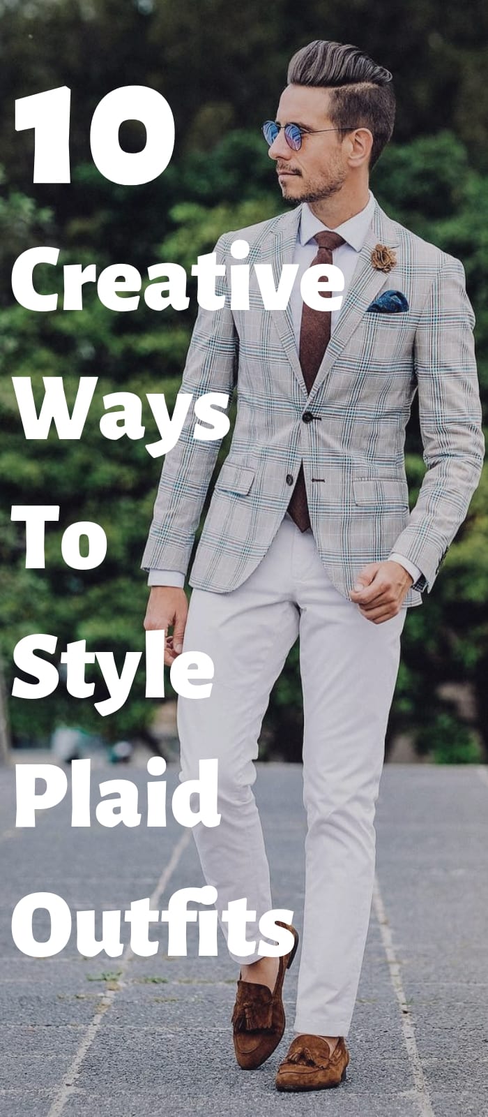 10 Creative Ways To Style Plaid Outfits ! 10 Creative Ways To Style Plaid Outfits !