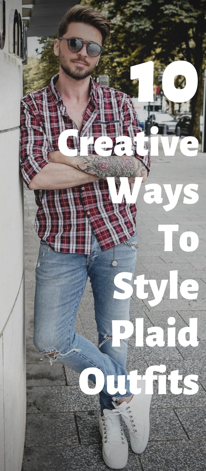 10 Creative Ways To Style Plaid Outfits! 10 Creative Ways To Style Plaid Outfits!