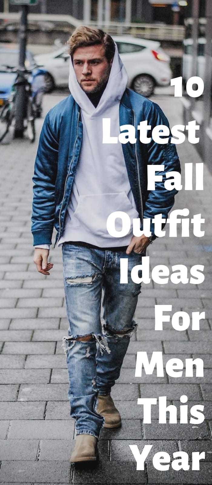 10 Latest Fall Outfit Ideas For Men This Year (1) 10 Latest Fall Outfit Ideas For Men This Year (1)