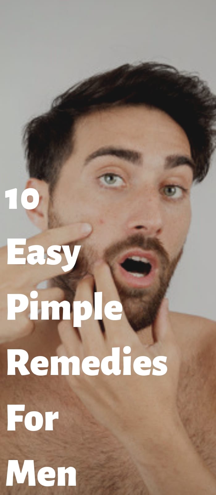 10 Easy Pimple Remedies For Men 10 Easy Pimple Remedies For Men
