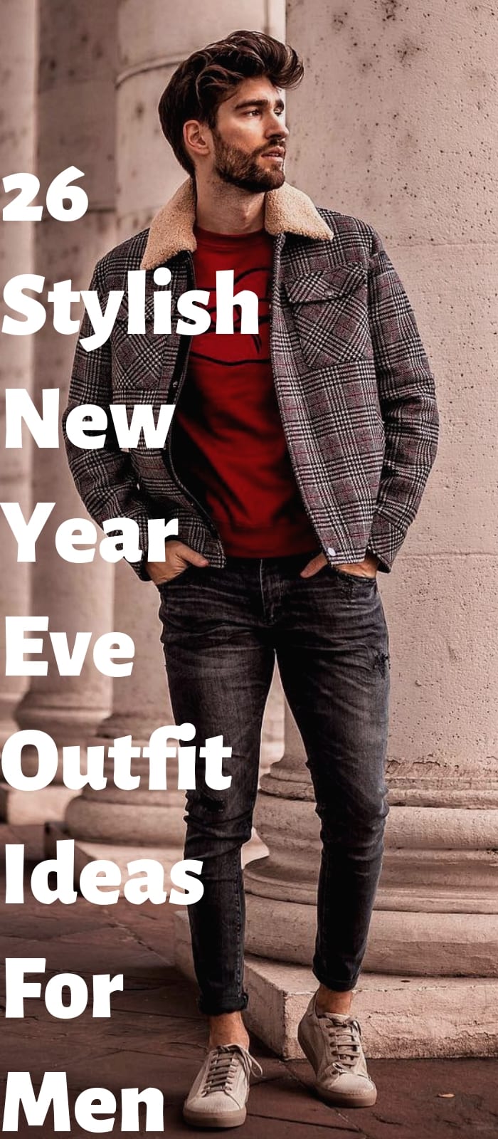 26 Stylish New Year Eve Outfit Ideas For Men! 26 Stylish New Year Eve Outfit Ideas For Men!