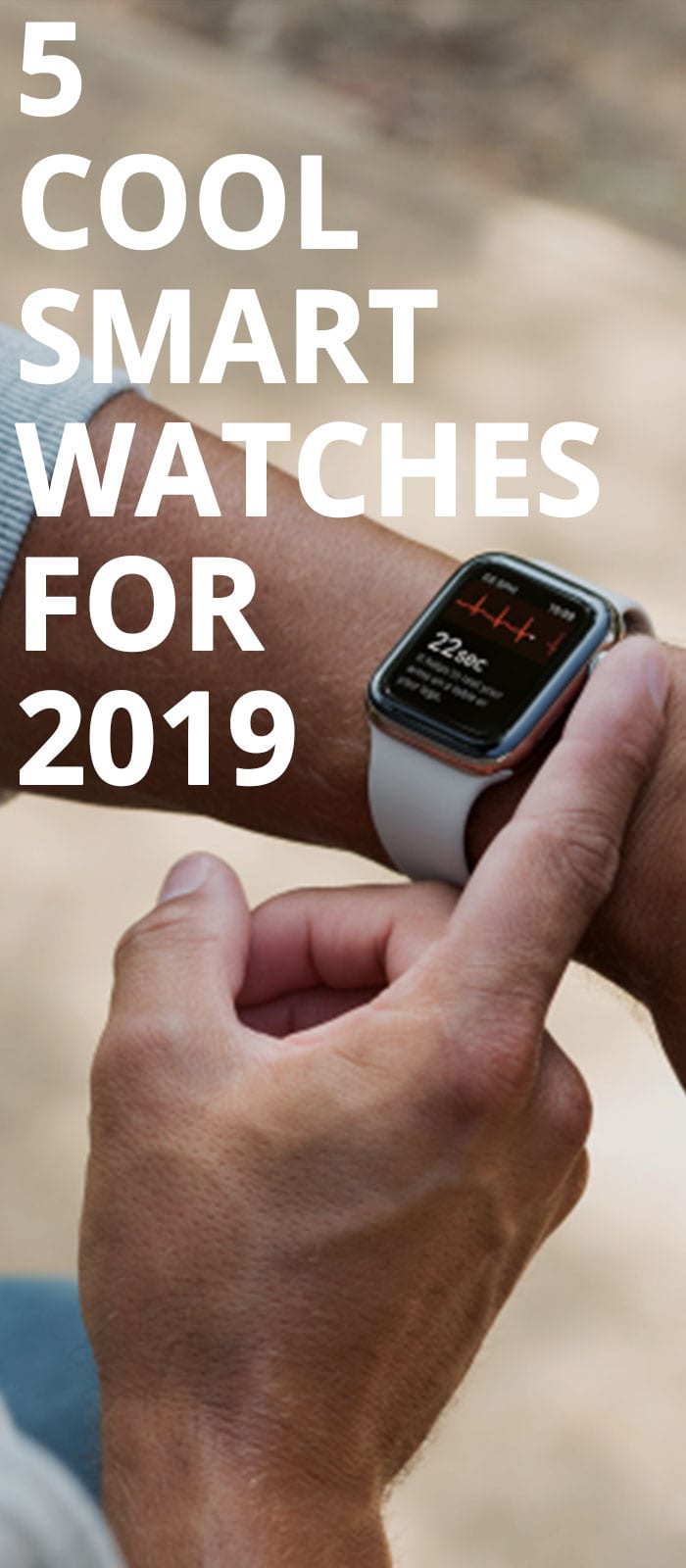 5 Trendy Smart Watches For Men To Look Stylish. 5 Trendy Smart Watches For Men To Look Stylish.
