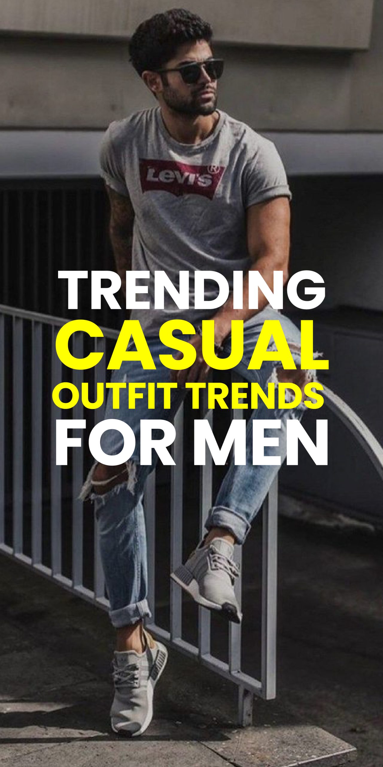 CASUAL OUTFITS FOR MEN IN 2024 CASUAL OUTFITS FOR MEN IN 2024