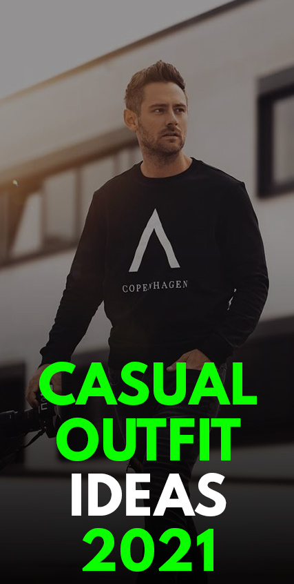 Casual Outfit Ideas 2021 Casual Outfit Ideas 2021