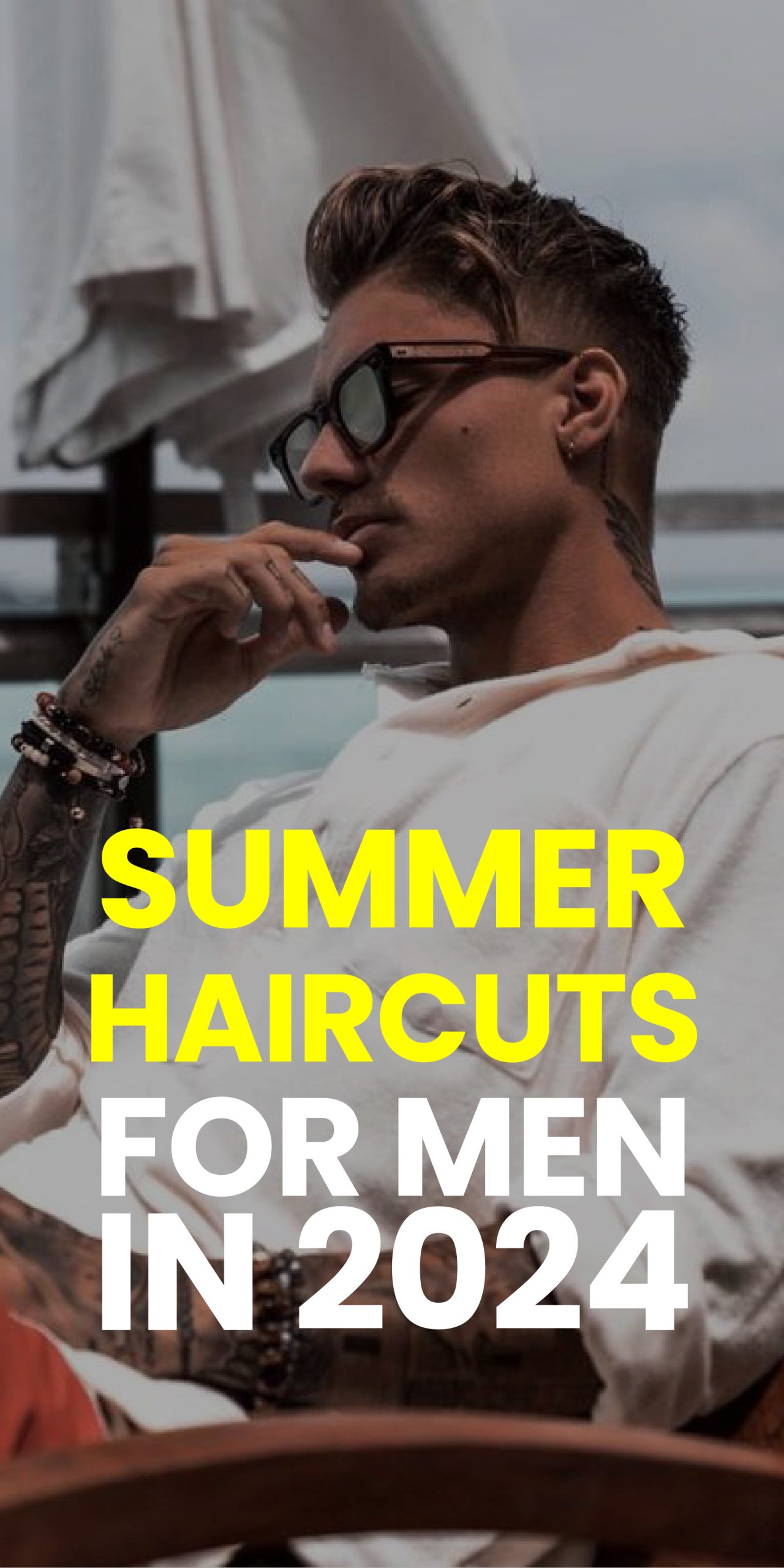 SUMMER HAIRCUTS FOR MEN IN 2024 SUMMER HAIRCUTS FOR MEN IN 2024