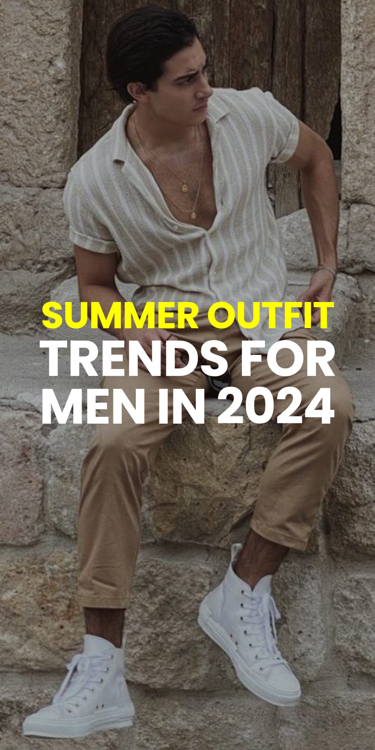 SUMMER OUTFIT TRENDS FOR MEN IN 2024 SUMMER OUTFIT TRENDS FOR MEN IN 2024