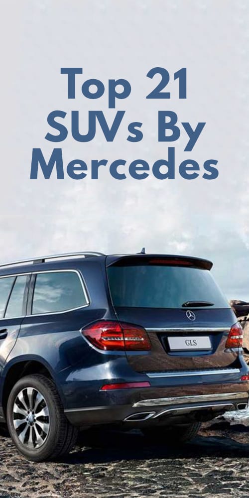 Top 21 SUV By Mercedes Top 21 SUV By Mercedes